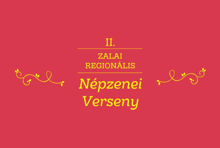 II. Zalai Regionlis Npzenei Verseny