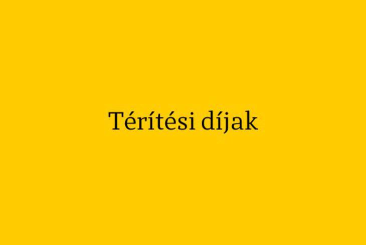Térítési díjak Térítési díjak