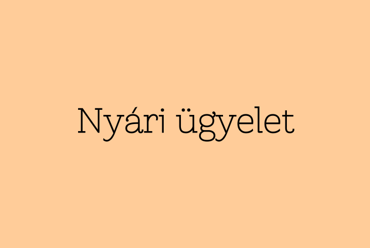 Nyári nyitvatartás Nyári nyitvatartás